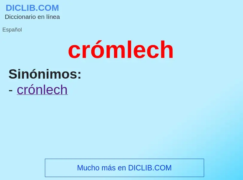 Что такое crómlech - определение