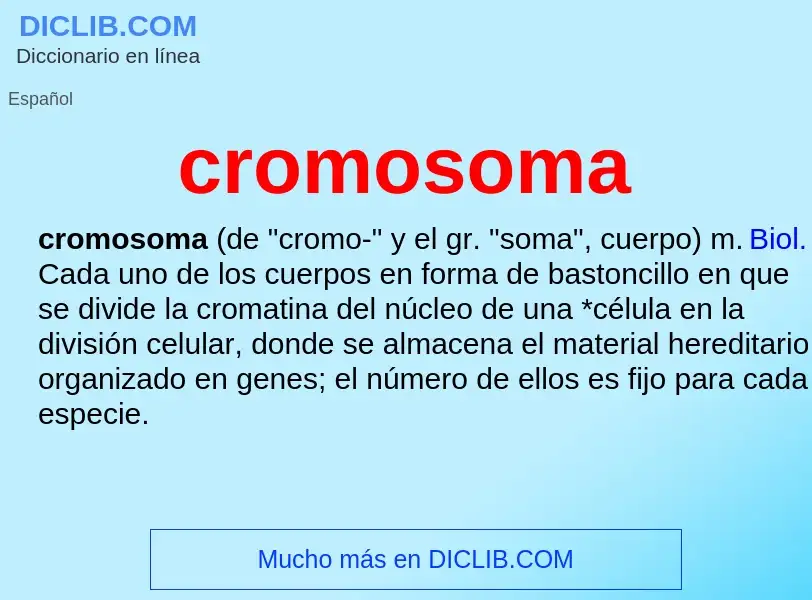 ¿Qué es cromosoma? - significado y definición