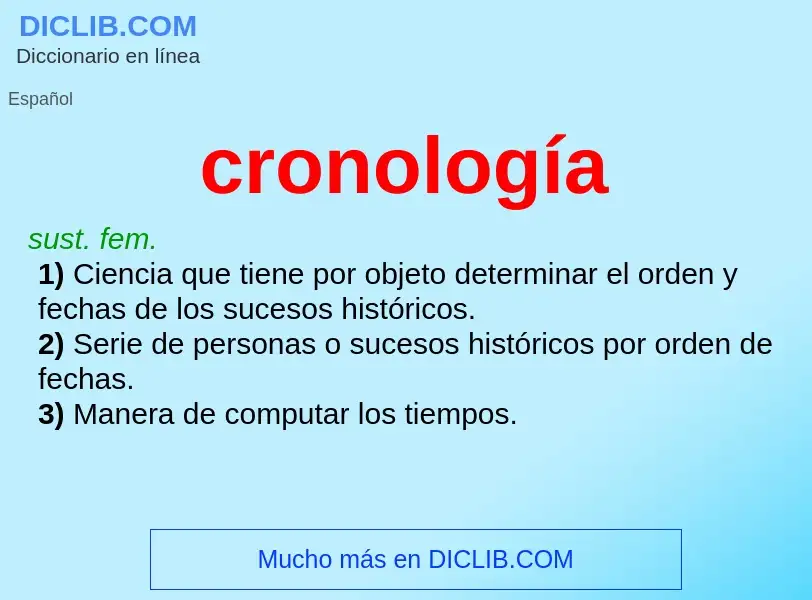 O que é cronología - definição, significado, conceito