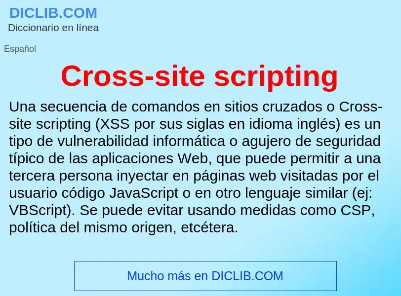 ¿Qué es Cross-site scripting? - significado y definición