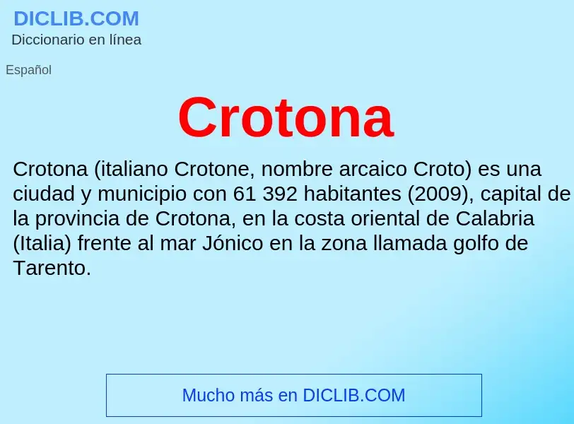 ¿Qué es Crotona? - significado y definición