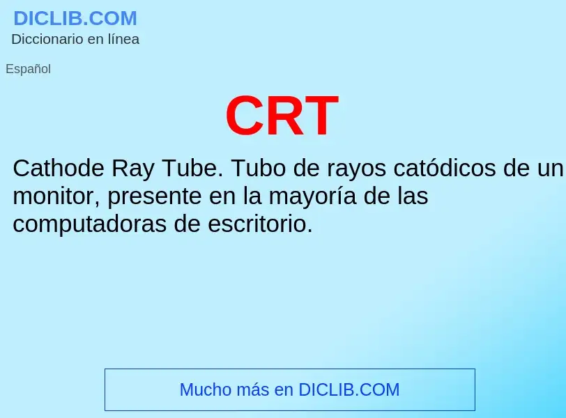 ¿Qué es CRT? - significado y definición