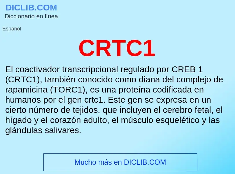 ¿Qué es CRTC1? - significado y definición