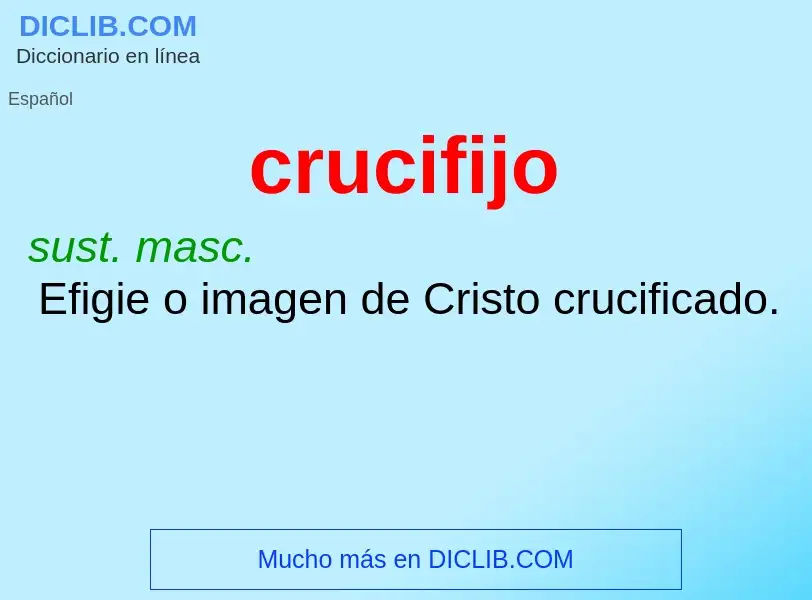 What is crucifijo - meaning and definition