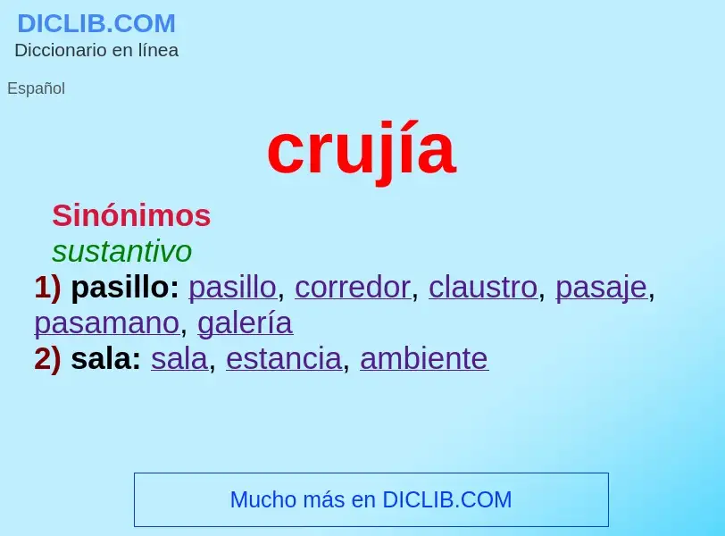 Was ist crujía - Definition