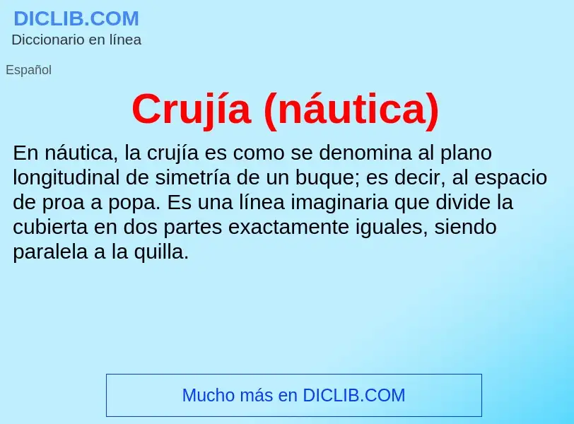 ¿Qué es Crujía (náutica)? - significado y definición