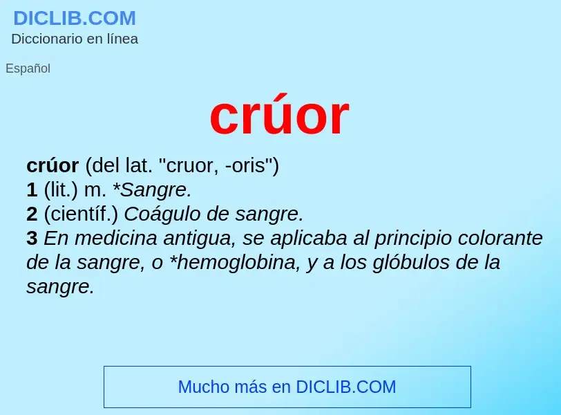 ¿Qué es crúor? - significado y definición