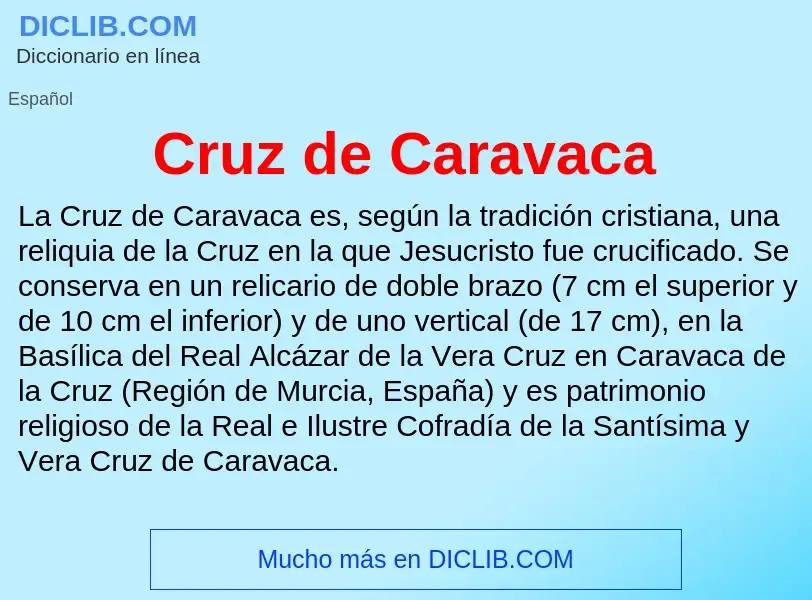 Che cos'è Cruz de Caravaca - definizione