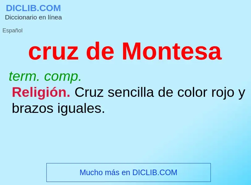 What is cruz de Montesa - meaning and definition