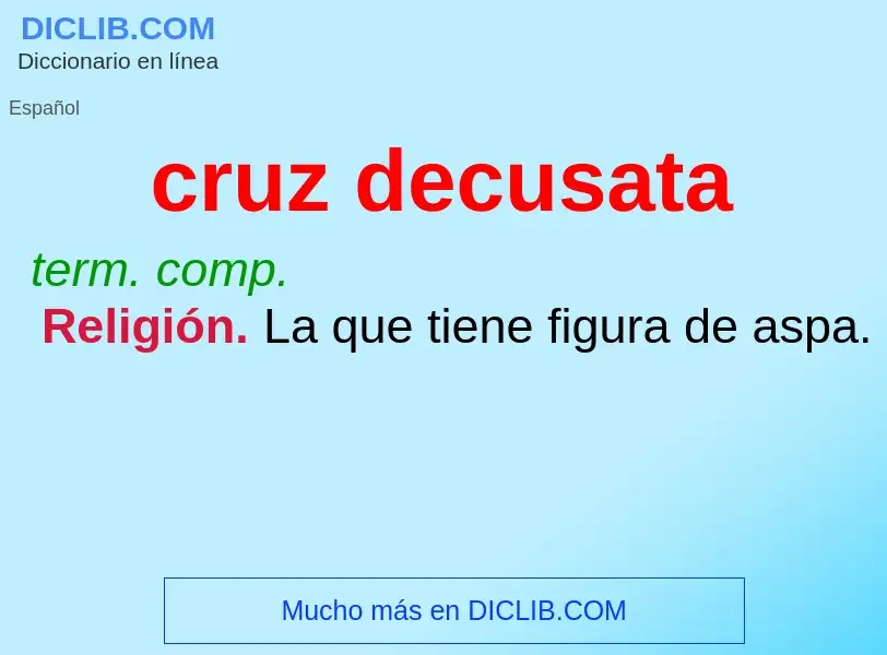 What is cruz decusata - meaning and definition