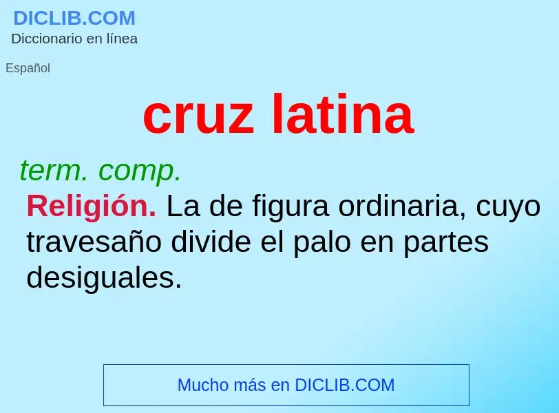 Was ist cruz latina - Definition