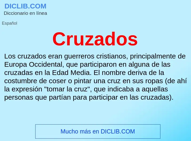 ¿Qué es Cruzados? - significado y definición