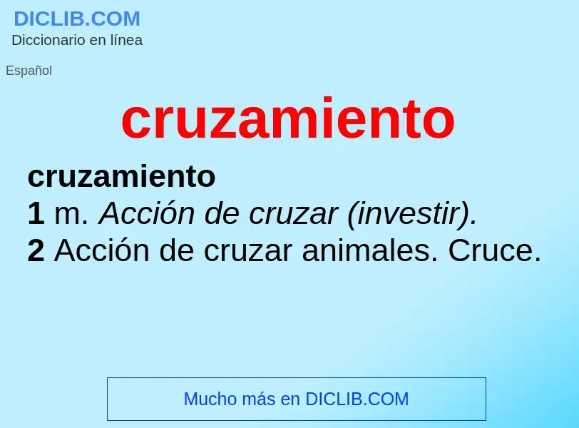 What is cruzamiento - definition