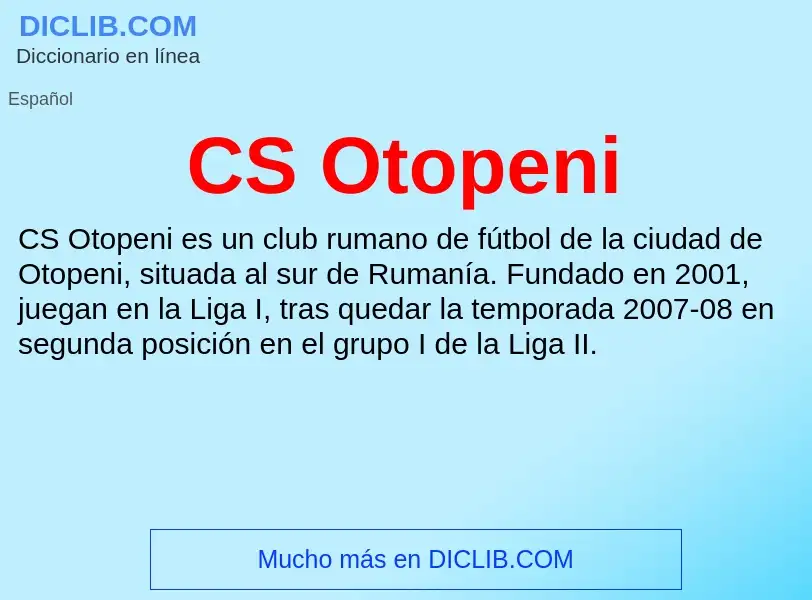 ¿Qué es CS Otopeni? - significado y definición