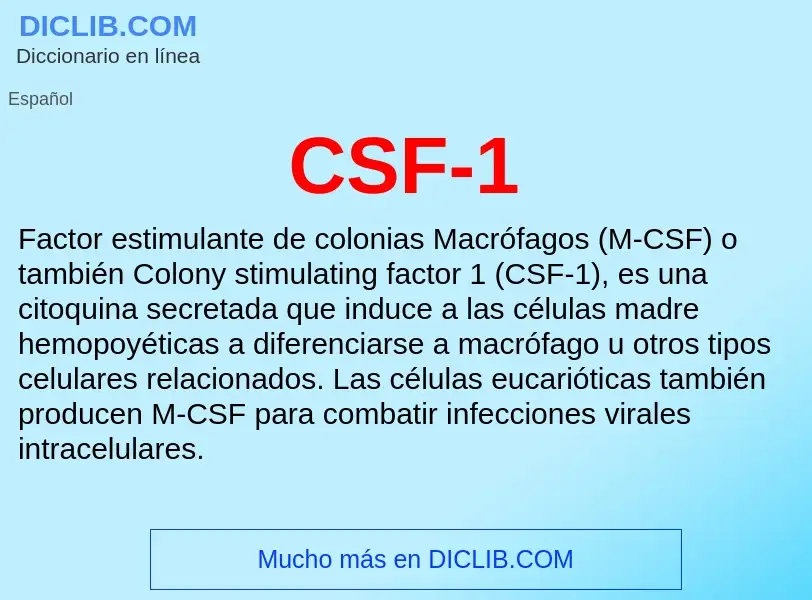 ¿Qué es CSF-1? - significado y definición