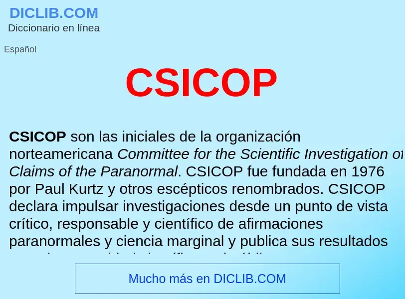 ¿Qué es CSICOP ? - significado y definición