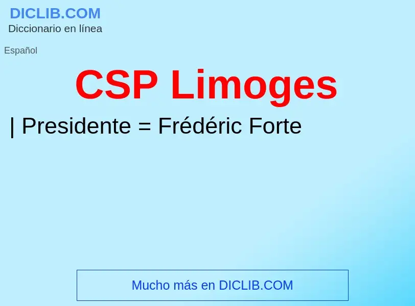 ¿Qué es CSP Limoges? - significado y definición