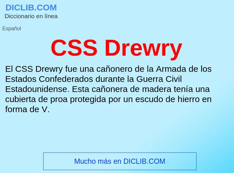 ¿Qué es CSS Drewry? - significado y definición