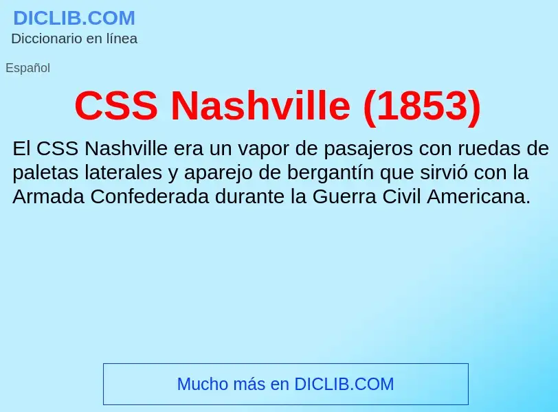 ¿Qué es CSS Nashville (1853)? - significado y definición