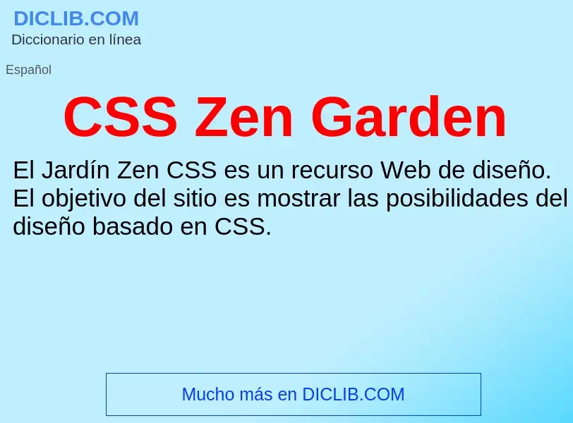 ¿Qué es CSS Zen Garden? - significado y definición