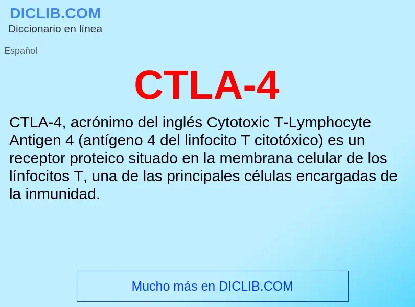 ¿Qué es CTLA-4? - significado y definición