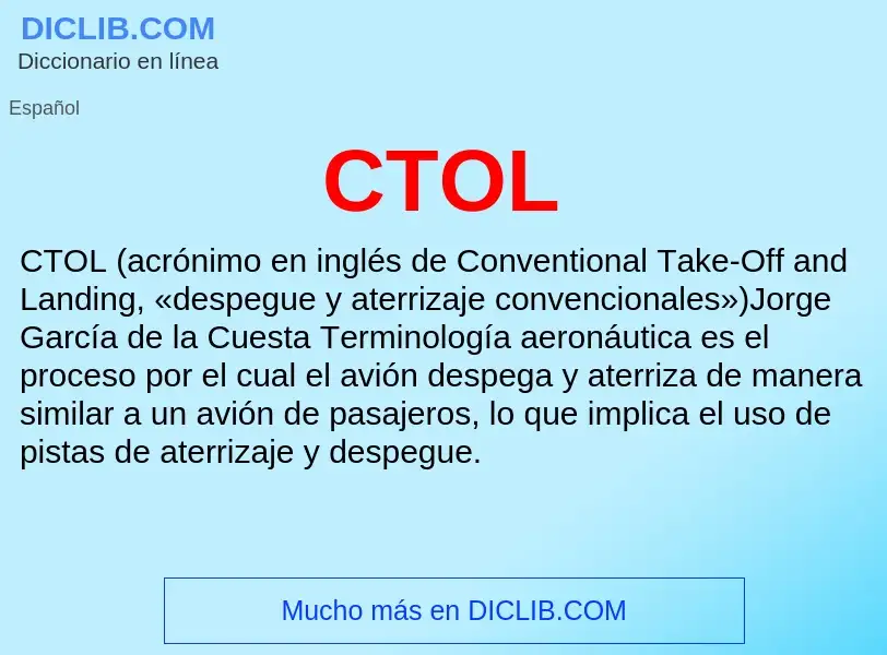 ¿Qué es CTOL? - significado y definición