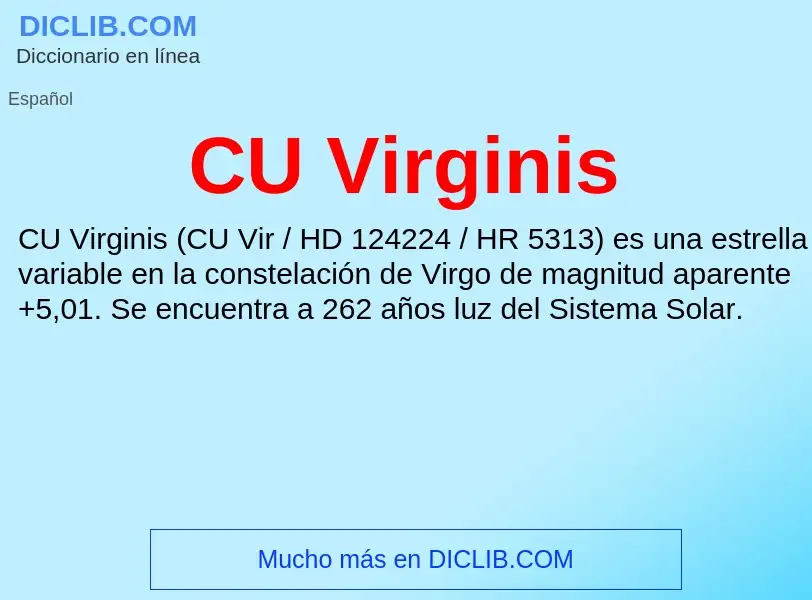 ¿Qué es CU Virginis? - significado y definición