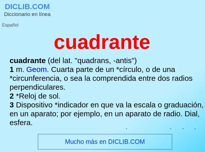 What is cuadrante - meaning and definition