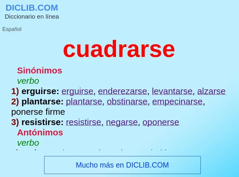 Wat is cuadrarse - definition