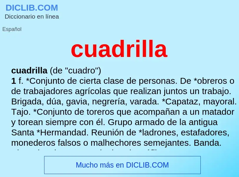 What is cuadrilla - meaning and definition