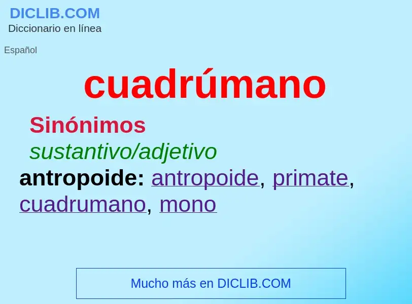 ¿Qué es cuadrúmano? - significado y definición