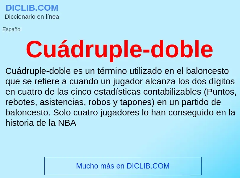 Che cos'è Cuádruple-doble - definizione