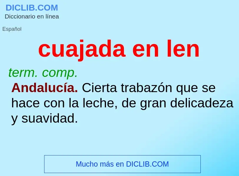 ¿Qué es cuajada en len? - significado y definición