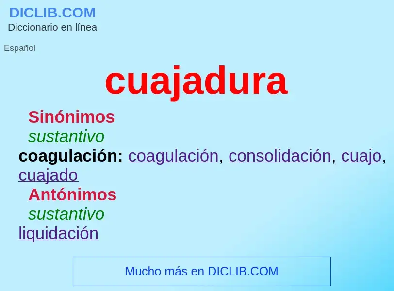 What is cuajadura - meaning and definition