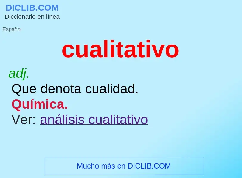 Was ist cualitativo - Definition