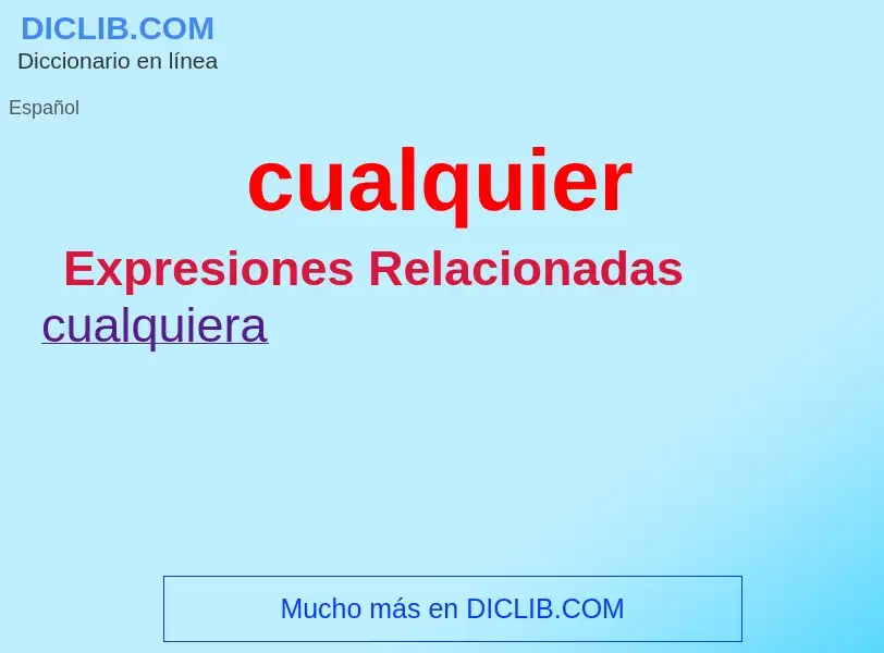 What is cualquier - definition