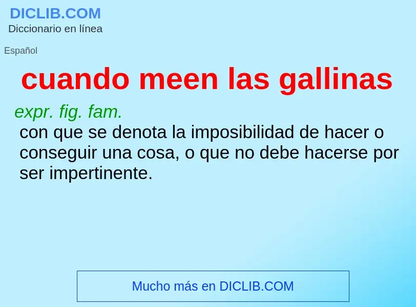 O que é cuando meen las gallinas - definição, significado, conceito