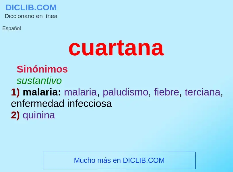 What is cuartana - meaning and definition