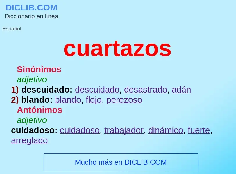 Wat is cuartazos - definition