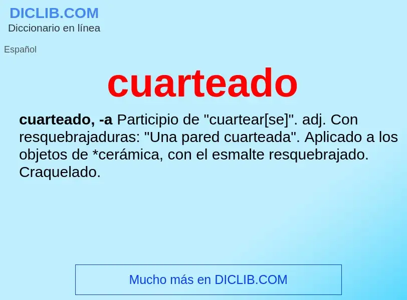 Was ist cuarteado - Definition