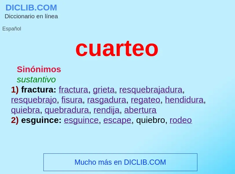 ¿Qué es cuarteo? - significado y definición