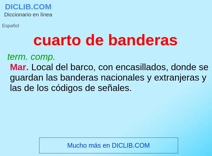 What is cuarto de banderas - definition