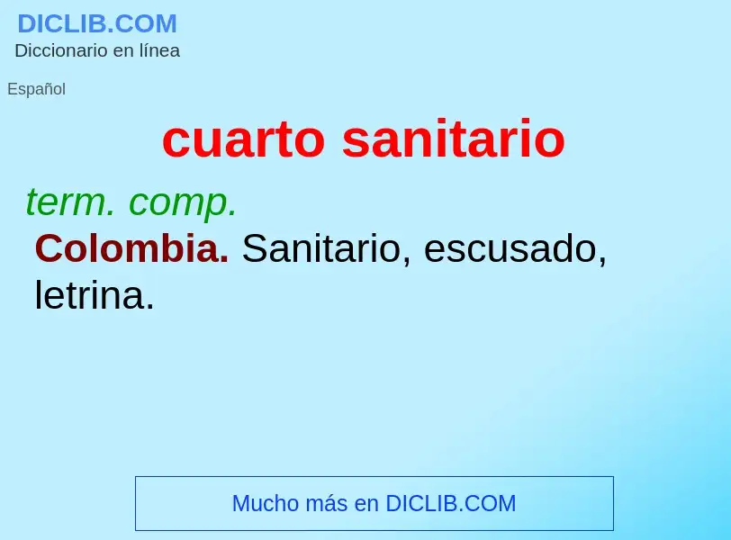 Wat is cuarto sanitario - definition