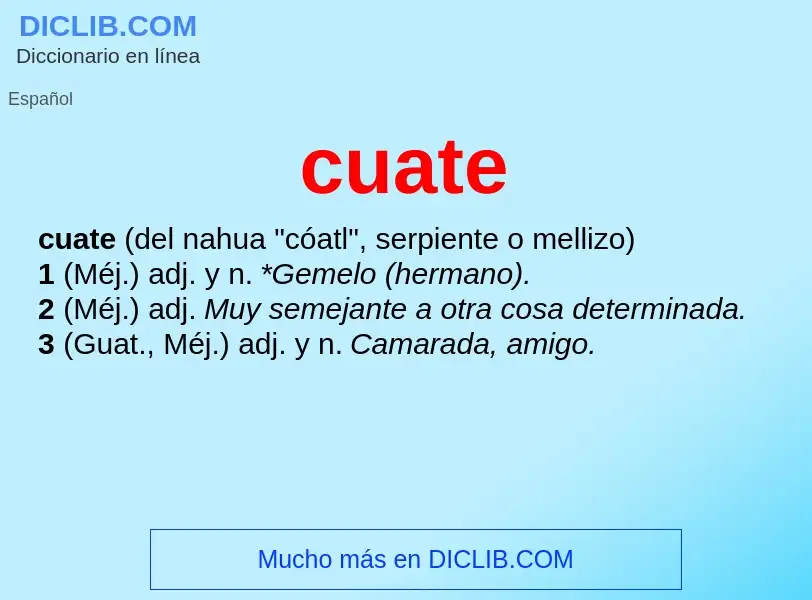 Что такое cuate - определение