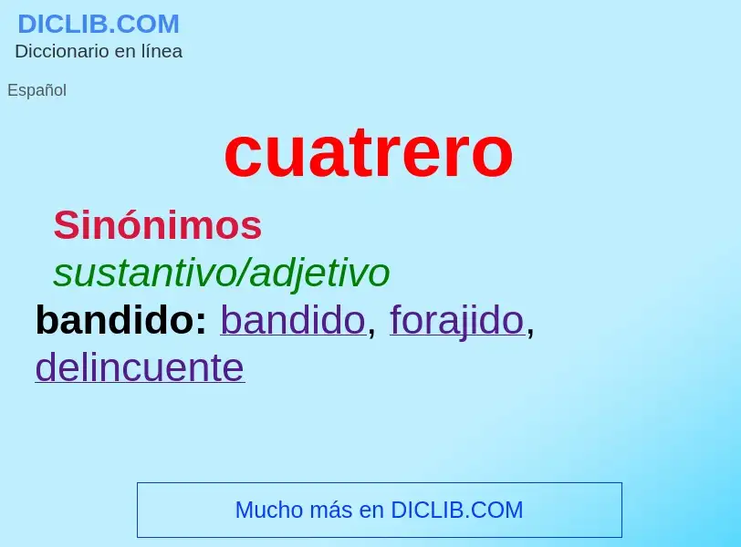 What is cuatrero - meaning and definition