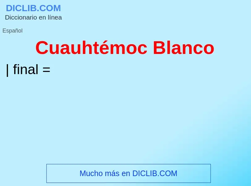 Was ist Cuauhtémoc Blanco - Definition