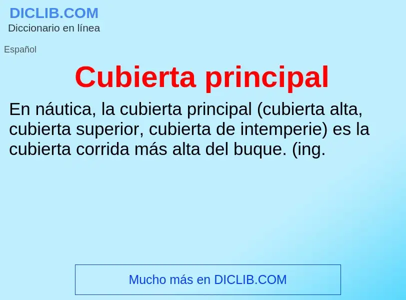 Was ist Cubierta principal - Definition