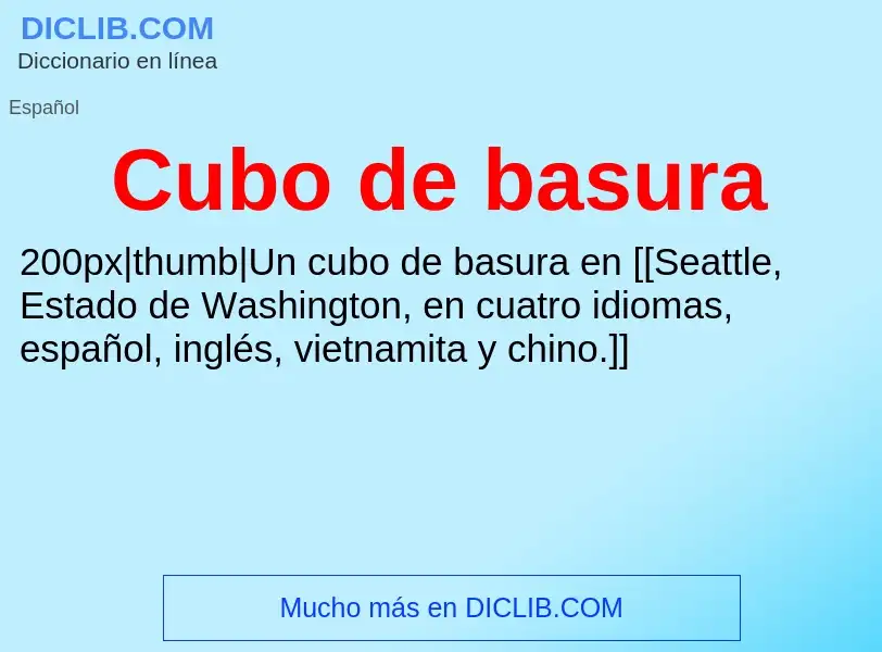 Was ist Cubo de basura - Definition