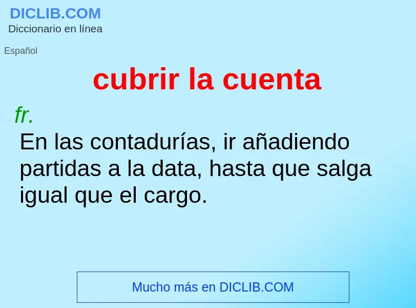 ¿Qué es cubrir la cuenta? - significado y definición