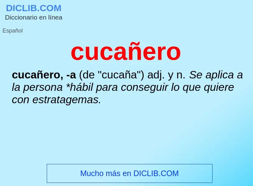 Was ist cucañero - Definition